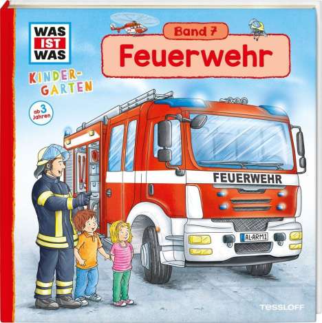 Andrea Weller-Essers: Weller-Essers, A: WAS IST WAS Band 7. Feuerwehr, Buch