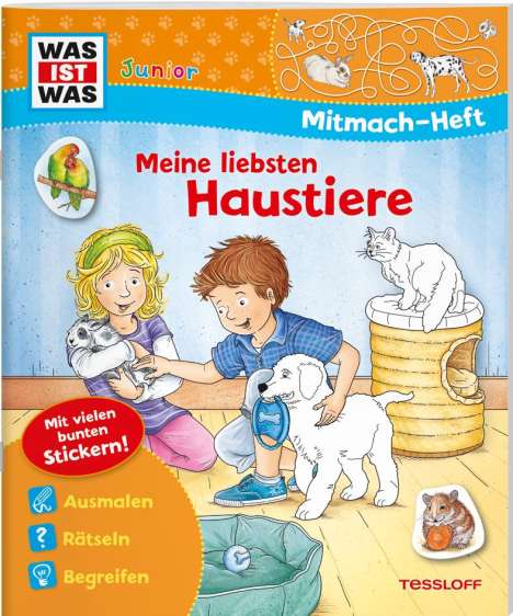 Tatjana Marti: WAS IST WAS Junior Mitmach-Heft Meine liebsten Haustiere, Buch