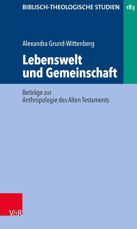 Alexandra Grund-Wittenberg: Grund-Wittenberg, A: Lebenswelt und Gemeinschaft, Buch