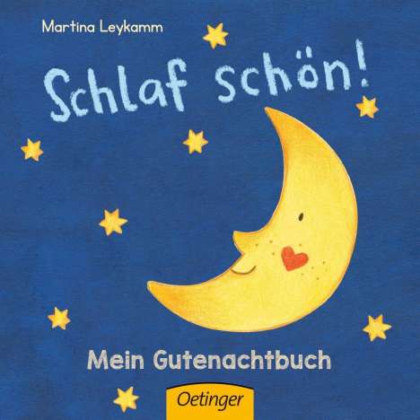Martina Leykamm: Schlaf schön! Mein Gutenachtbuch, Buch