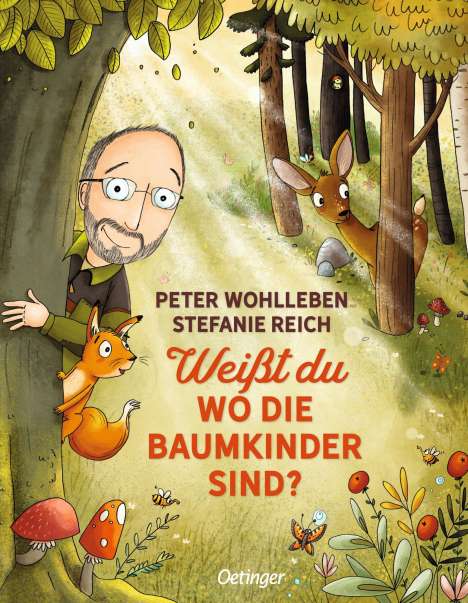 Peter Wohlleben: Weißt du, wo die Baumkinder sind?, Buch