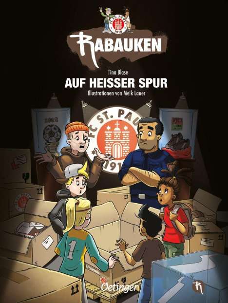 Tina Blase: FC St. Pauli Rabauken 3. Auf heißer Spur, Buch