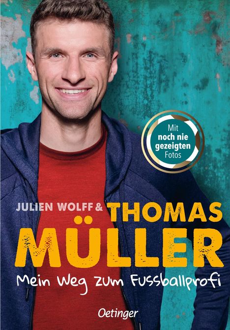 Thomas Müller (geb. 1989): Mein Weg zum Fußballprofi, Buch