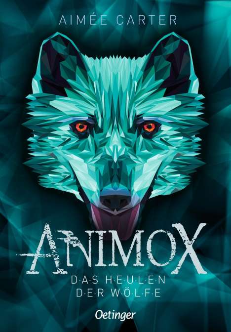 Aimee Carter: Animox 01. Das Heulen der Wölfe, Buch