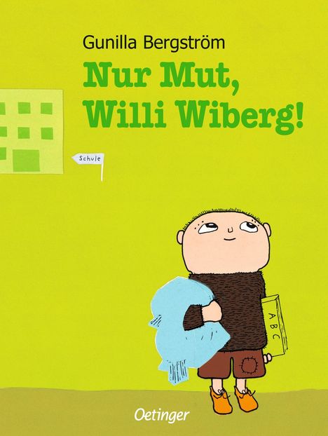 Gunilla Bergström: Nur Mut, Willi Wiberg, Buch