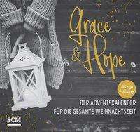 Grace &amp; Hope - Der Adventskalender für die gesamte Weihnachtszeit, Buch