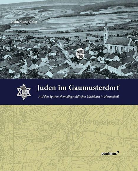 „Juden im Gaumusterdorf. Auf den Spuren ehemaliger jüdischer Nachbarn in Hermeskeil.“ Luftaufnahme eines Dorfes. 