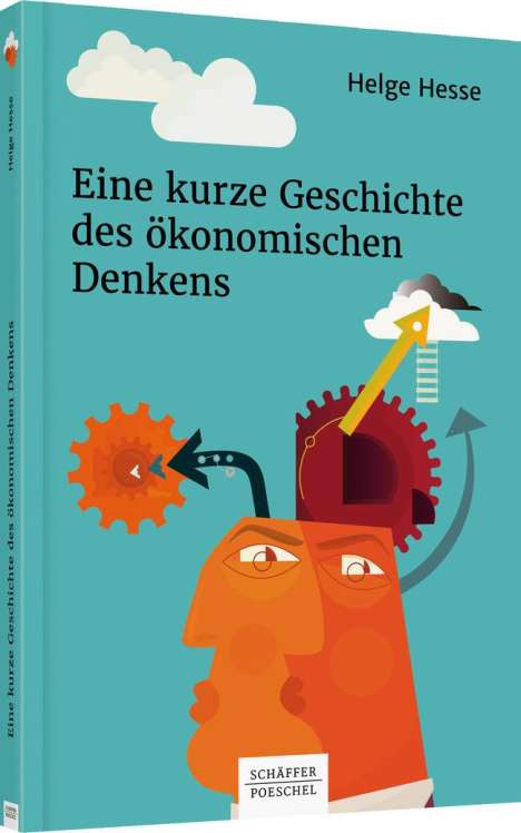 Helge Hesse: Eine kurze Geschichte des ökonomischen Denkens, Buch
