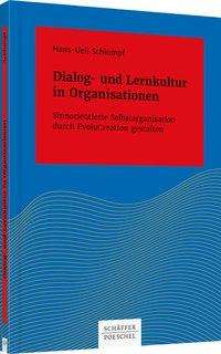 Hans-Ueli Schlumpf: Dialog- und Lernkultur in Organisationen, Buch