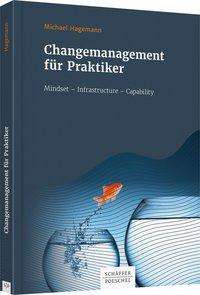 Michael Hagemann: Changemanagement für Praktiker, Buch