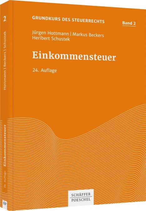 Jürgen Hottmann: Hottmann, J: Einkommensteuer, Buch