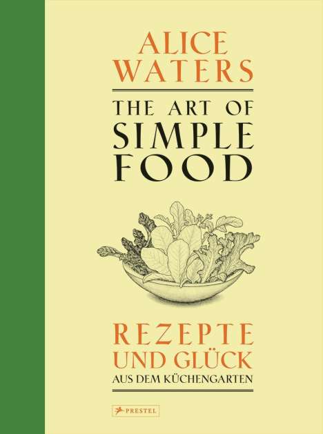 Alice Waters: The Art of Simple Food, Buch