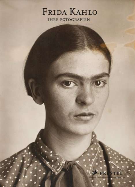 Hilda Trujillo: Frida Kahlo: Ihre Fotografien, Buch