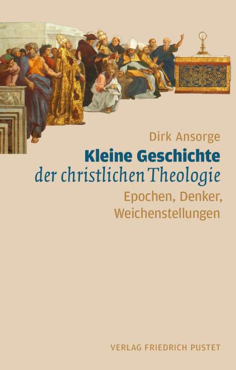 Dirk Ansorge: Kleine Geschichte der christlichen Theologie, Buch