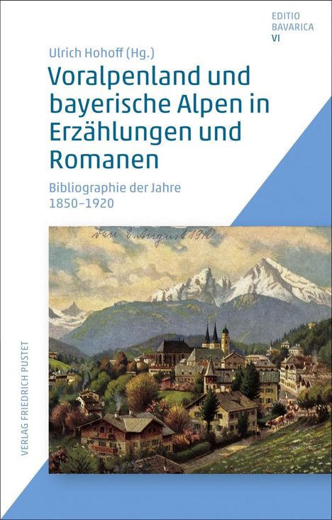 Ulrich Hohoff: Hohoff, U: Voralpenland und bayerischen Alpen in Erzählungen, Buch