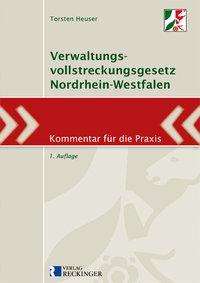 Torsten Heuser: Verwaltungsvollstreckungsgesetz Nordrhein-Westfalen, Buch