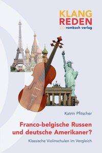 Katrin Pfitscher: Franco-belgische Russen und deutsche Amerikaner?, Buch