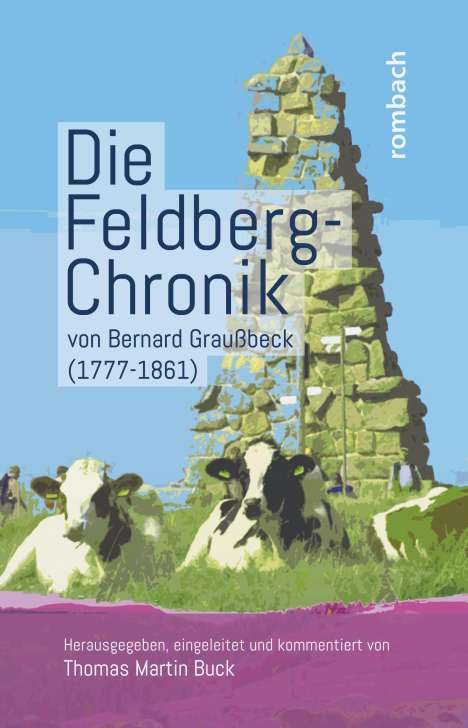 Die Feldberg-Chronik von Bernard Graußbeck (1777-1861), Buch