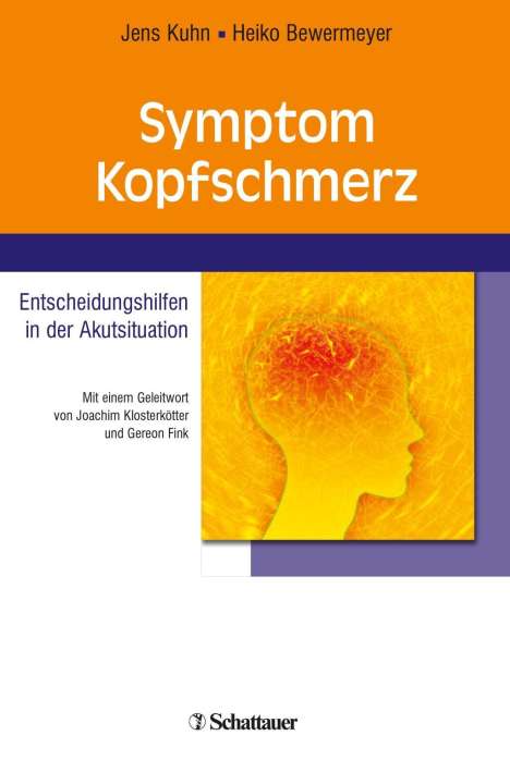 Jens Kuhn: Symptom Kopfschmerz, Buch
