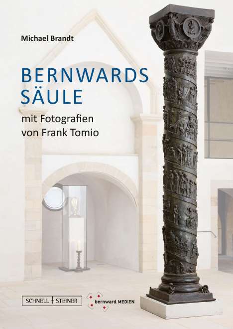Michael Brandt: Bernwards Säule, Buch