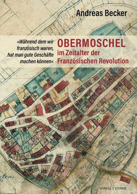 Andreas Becker: Obermoschel im Zeitalter der Französischen Revolution, Buch