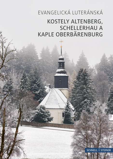 Doreen Zerbe: Kostely Altenberg, Schellerhau a Kaple Oberbärenburg, Buch