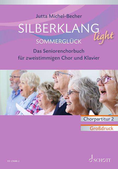 Jutta Michel-Becher: Silberklang light: Sommerglück, Buch