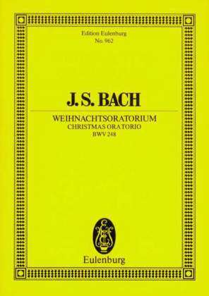 Weihnachtsoratorium BWV 248, Partitur, Noten
