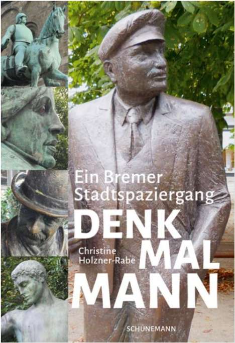 Christine Holzner-Rabe: Denkmal Mann, Buch
