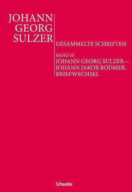 Jana Kittelmann: Johann Georg Sulzer - Johann Jakob Bodmer, Buch