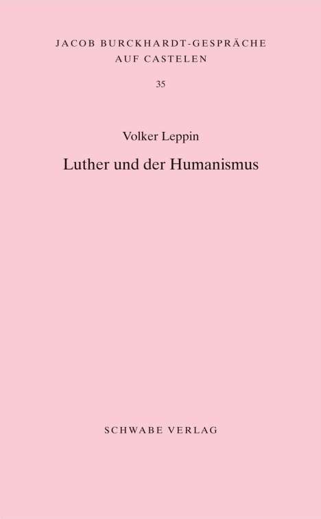 Volker Leppin: Luther und der Humanismus, Buch
