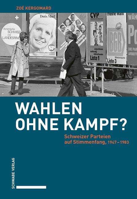 Zoé Kergomard: Kergomard, Z: Wahlen ohne Kampf?, Buch