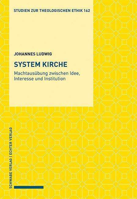 Johannes Ludwig: System Kirche, Buch