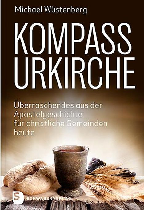 Michael Wüstenberg: Kompass Urkirche, Buch