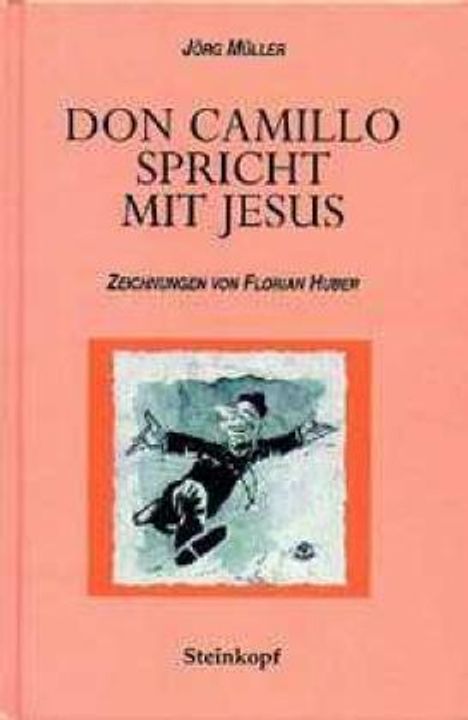 Jörg Müller (geb. 1943): Mueller, J: Don Camillo spricht m. Jesus, Buch