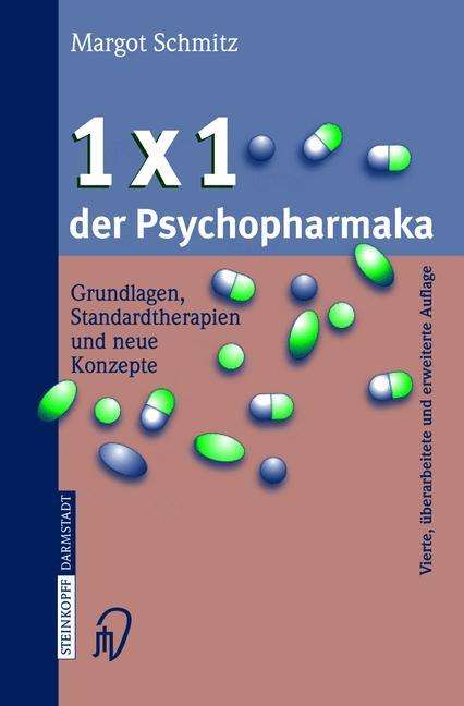 Margot Schmitz: 1 × 1 der Psychopharmaka, Buch