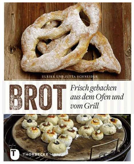 Ulrike Schneider: Brot, Buch