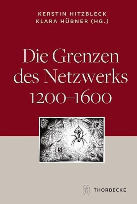 Die Grenzen des Netzwerks 1200-1600, Buch