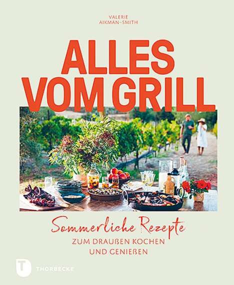 Valerie Aikman-Smith: Alles vom Grill, Buch