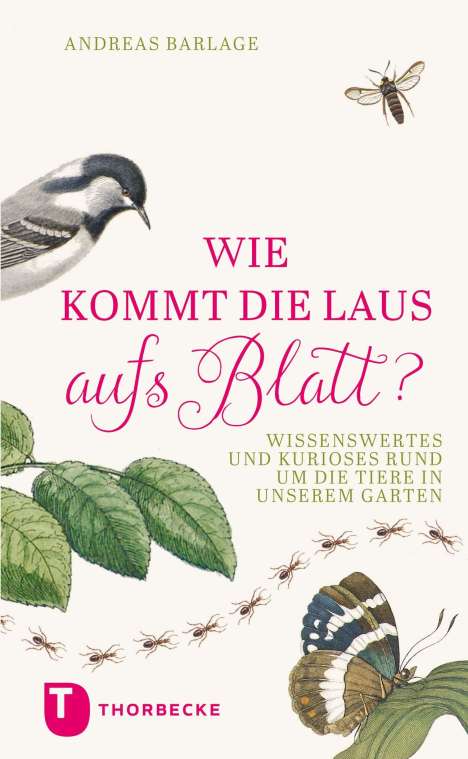 Andreas Barlage: Wie kommt die Laus aufs Blatt?, Buch
