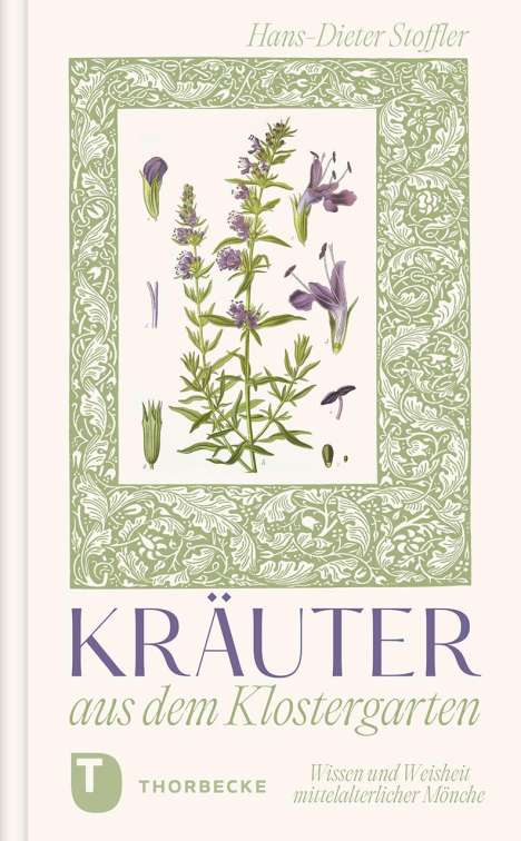 Hans-Dieter Stoffler: Kräuter aus dem Klostergarten, Buch