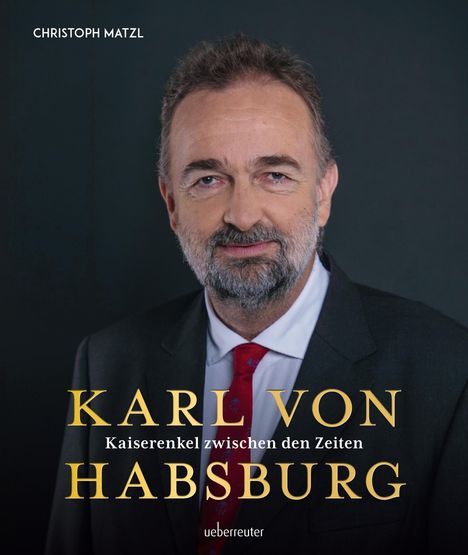 Christoph Matzl: Karl von Habsburg, Buch