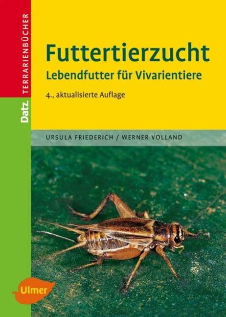 Ursula Friederich: Futtertierzucht, Buch