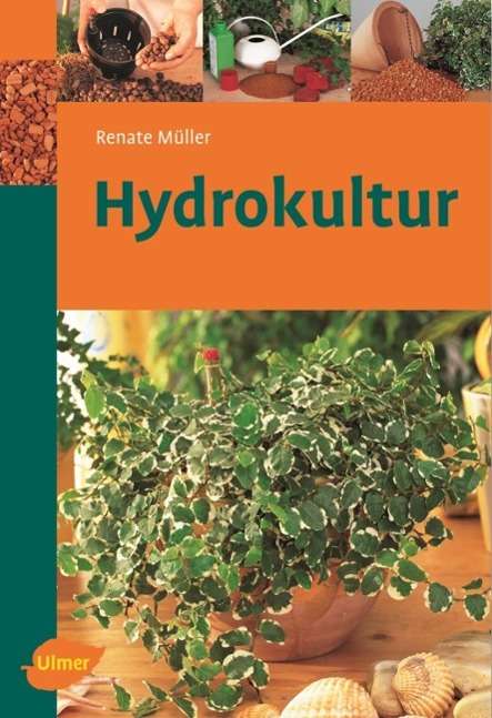 Renate Müller: Hydrokultur, Buch