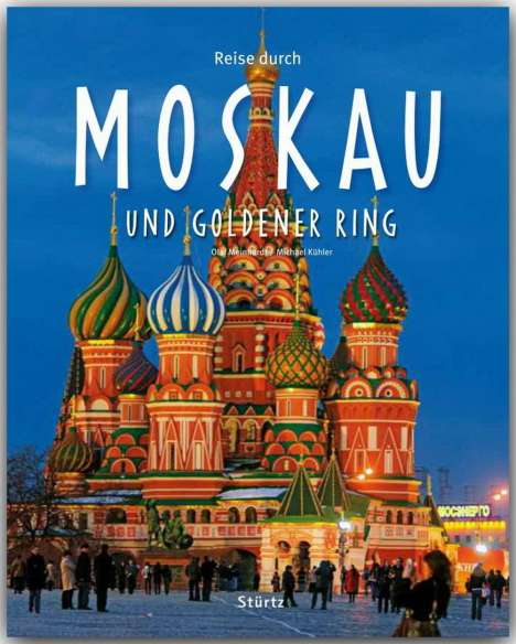 Michael Kühler: Reise durch Moskau und Goldener Ring, Buch