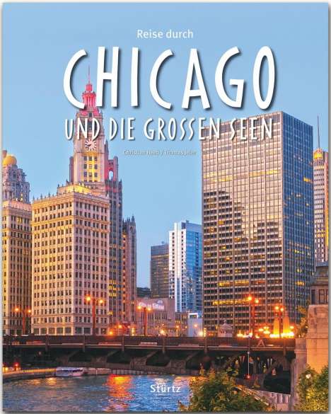 Thomas Jeier: Reise durch Chicago und die Großen Seen, Buch