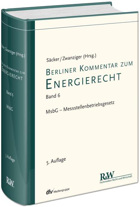 Säcker, F: Berliner Kommentar zum Energierecht 06, Buch