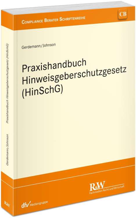 Simon Gerdemann: Praxishandbuch Hinweisgeberschutzgesetz (HinSchG), Buch