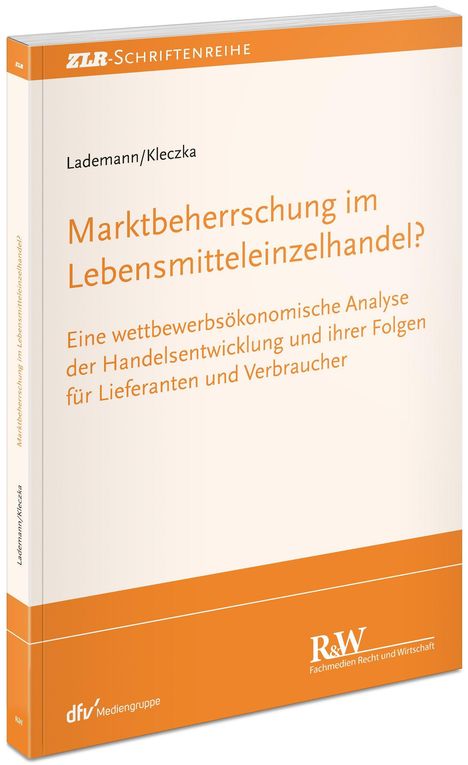 Rainer Lademann: Marktbeherrschung im Lebensmitteleinzelhandel?, Buch