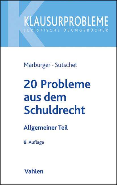 Peter Marburger: 20 Probleme aus dem Schuldrecht, Buch